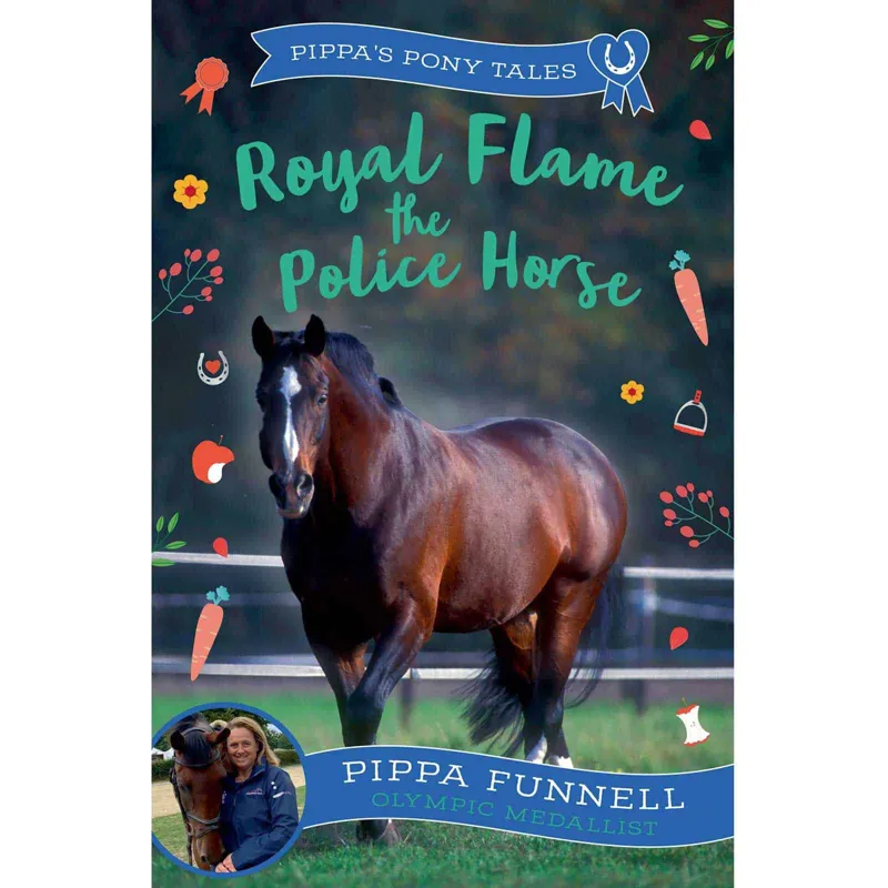 Pippa Funnell Pippas Pony Tales Royal Flame The Police Horse in Red