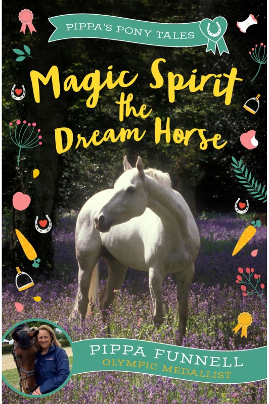 Pippas Pony Tales Magic Spirit The Dream Horse Book  Pippas Pony Tales Magic Spirit The Dream Horse Book