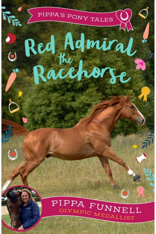 Pippas Pony Tales Red Admiral The Racehorse Book  Pippas Pony Tales Red Admiral The Racehorse Book