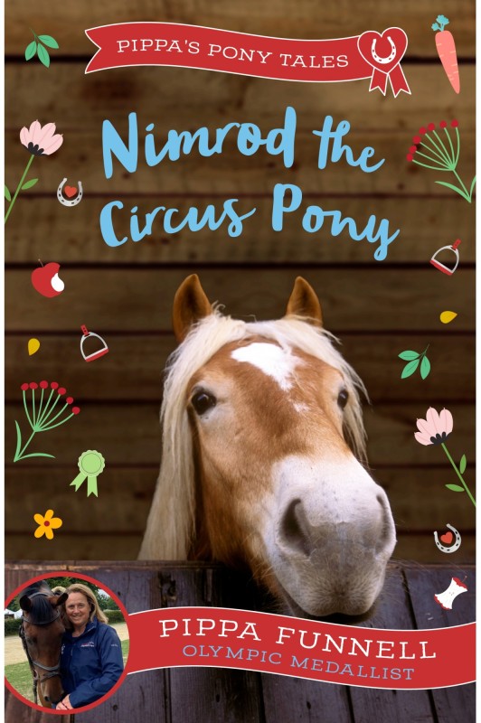 Pippas Pony Tales Nimrod The Circus Pony Book  Pippas Pony Tales Nimrod The Circus Pony Book