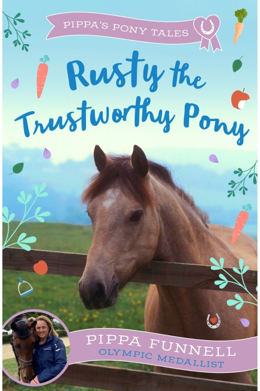 Pippas Pony Tales Rusty The Trustworthy Pony Pippas Pony Tales Rusty The Trustworthy Pony