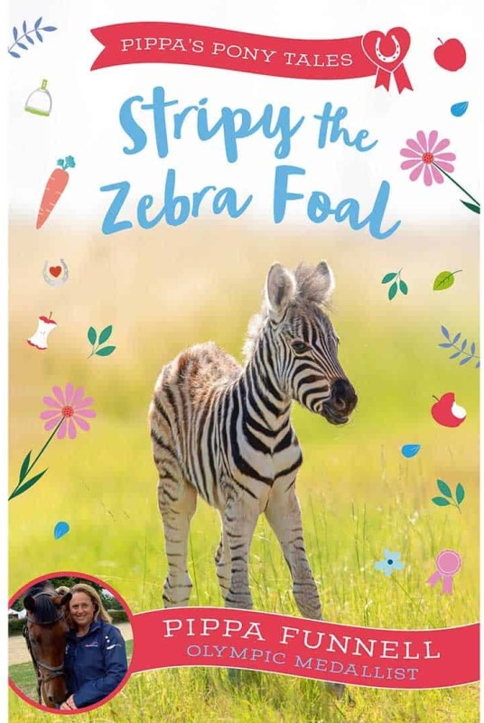 Pippas Pony Tales Stripy The Zebra Foal Pippas Pony Tales Stripy The Zebra Foal